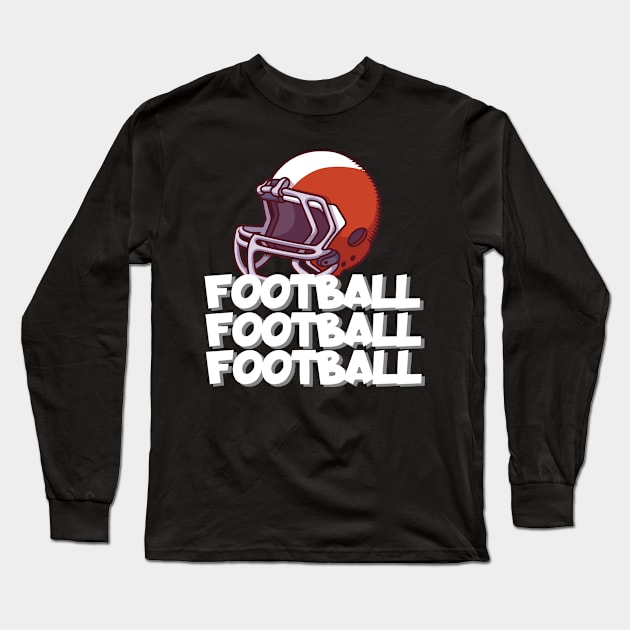 Football football football Long Sleeve T-Shirt by maxcode